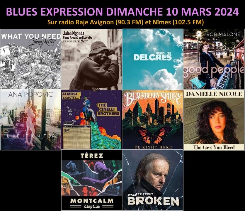 Blues Expression Mars 2024 Le Podcast : Agenda des Concerts et La Belle Playlist